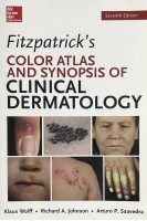 Fitzpatrick's Color Atlas and Synopsis of Clinical Dermatology Sventh Edition (БУ). Klaus Wolff Richard Johnson Arturo Saavedra