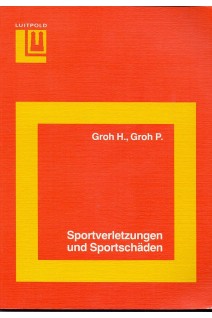 Sportverletzungen und Sportschaden (БУ). Groh H. Groh P.