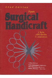 Pye's Surgical Handicraft. 22nd Edition (БУ). James Kyle J. A. R. Smith D. H. Johnston