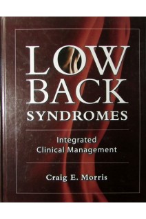 Low Back Syndromes. Craig E Morris