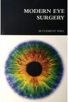 Modern Eye Surgery. M Clement Hall