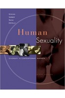 Human Sexuality: Diversity in Contemporary America 6th Edition. Strong Bryan Yarber L. William Sayad W Barbara DeVault