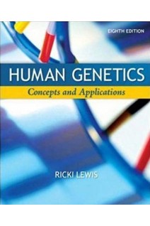 Human Genetics: Concepts and Applications 8th edition. Ricki Lewis