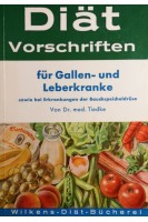 Diat Vorschriften fur Gallen- und Leberkranke. Hans Tiedke