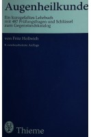 Augenheilkunde. Fritz Hollwich