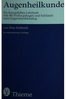 Augenheilkunde. Fritz Hollwich