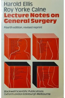 Lecture Notes on General Surgery (БУ). Harold Ellis Roy Yorke Calne
