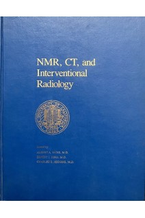 NMR CT and Interventional Radiology (БУ). Albert A. Moss Ernest J. Ring Charles B. Higgins