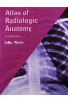 Atlas Of Radiologic Anatomy (Netter Basic Science). Lothar Wicke MD