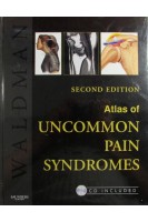 Atlas of Uncommon Pain Syndromes:Text with Image Bank. Steven D. Waldman MD JD