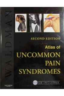 Atlas of Uncommon Pain Syndromes:Text with Image Bank. Steven D. Waldman MD JD