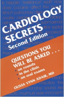 Cardiology Secrets Second Edition. Adair MD Olivia Vynn