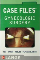 Case Files Gynecologic Surgery. Eugene C. Toy and Konrad P. Harms