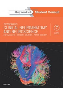 Fitzgerald's Clinical Neuroanatomy and Neuroscience/ 7th Edition (БУ). Estomih Mtui Gregory Gruener Peter Dockery