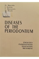 Diseases of The Periodontium. Etiology. Pathogenesis. Diagnosis. Treatment (БУ). Ripetska O. Deneha I. Hrynovets V. Hysyk M.