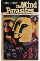 The Mind Parasites (БУ). Colin Wilson