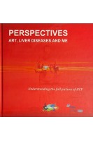 Perspectives - Art Liver Diseases and Me: Understanding the Full Picture of HVC (БУ). European Association for the Study of the Liver 