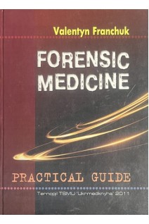 Forensic medicine (Судова медицина). Franchuk V.V. (Франчук В.В.)