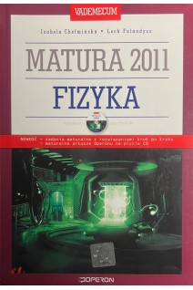 Fizyka. Matura 2011 + CD (БУ). Izabela Chełminska Lech Falandysz