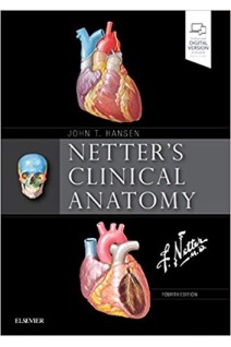 Netters Clinical Anatomy 4th Edition (Netter Basic Science). John T. Hansen