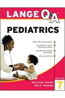 LANGE Q&A Pediatrics Seventh Edition. Mary Anne Jackson Sara Viessman