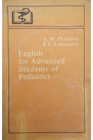 English for Advanced Students of Pediatrics (БУ). Zhidkova E.M.