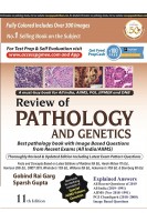 Review of Pathology and Genetics. 11th Edition (БУ). Gobind Rai Garg Sparsh Gupta