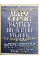 Mayo Clinic Family Health Book. David E. Larson