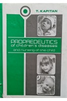 Propaedeutics of childrens diseases and nursing of the child (БУ). Kapitan T. (Капітан Т.)
