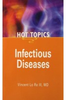Infectious Disease - Hot Topics. Vin Lo Re III MD