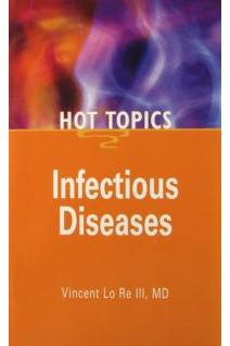 Infectious Disease - Hot Topics. Vin Lo Re III MD