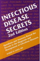 Infectious Disease Secrets. Robert H. Gates MD