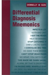 Differential Diagnosis Mnemonics 1st Edition. Thomas J. Donnelly Christopher C. Giza