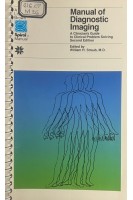 Manual of Diagnostic Imaging: ClinicianS Guide to Clinical Problem Solving (БУ). William H. Straub