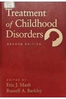 Treatment of Childhood Disorders (БУ). Eric J. Mash Russell A. Barkley 
