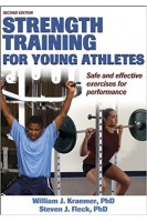 Strength Training for Young Athletes. William J. Kraemer Steven J. Fleck