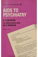 Aids to Psychiatry (БУ). H. G. Morgan