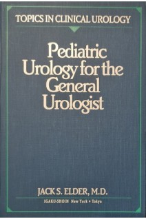 Pediatric Urology for the General Urologist (Topics in Clinical Urology) (БУ). Jack S. Elder