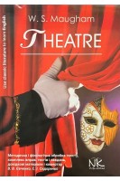 Theatre. Книга для читання англійською мовою. Євченко В.В. Сидоренко С.І. Уільям Сомерсет Моем