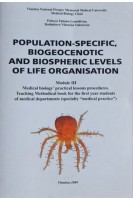 Population-specific biogeocenotic and biosphericlevels of life organisation. Module III. Polesya T.L.