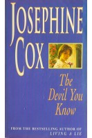The Devil You Know (БУ). Josephine Cox