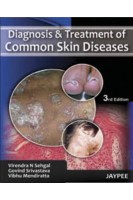 Diagnosis and Treatment of Common Skin Diseases. 3rd Edition (БУ). Virendra N. Sehgal Govind Srivastava