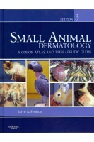 Small Animal Dermatology: A Color Atlas and Therapeutic Guide. 3rd Edition (БУ). Keith A. Hnilica