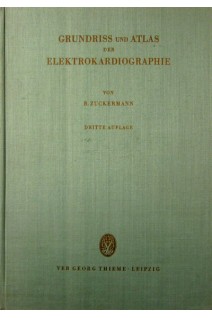 Grundriss und Atlas der Elektrokardiographie (БУ). R. Zuckermann