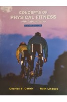 Concepts of Physical Fitness With Laboratories 8th Edition (БУ). Charles B. Corbin Ruth Lindsey