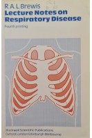 Lecture Notes on Respiratory Disease (БУ). R. A. L. Brewis