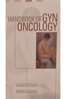 Handbook of GYN Oncology (БУ). Joseph T. Santoso Robert L. Coleman