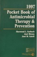 Pocket Book of Antimicrobial Therapy and Prevention (БУ). Sherwood L. Gorbach