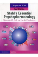 Stahls Essential Psychopharmacology: Neuroscientific Basis and Practical Applications. Fourth Edition (БУ). Stahl