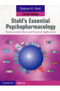 Stahls Essential Psychopharmacology: Neuroscientific Basis and Practical Applications. Fourth Edition (БУ). Stahl
